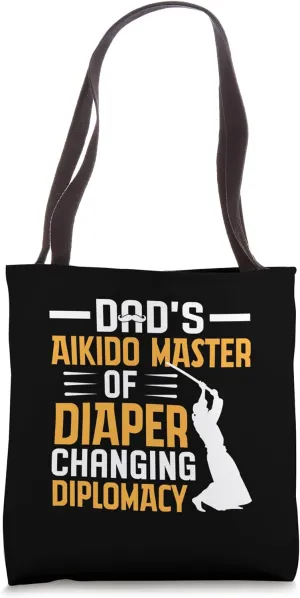 Aikido Dad's Master of Diaper Changing diplomacy Men Tote Bag