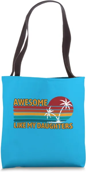 Awesome Like My Daughters Men Funny Fathers Day Dad Retro Tote Bag