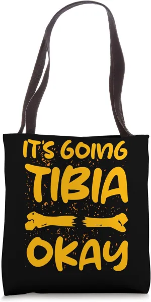 Funny Tibia Anatomy Bone Doctor Nurse Humor Tote Bag