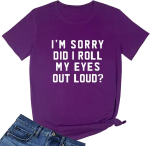 LOOKFACE Women I'm Sorry Did I Roll Summer Graphic Cute Tee Shirts